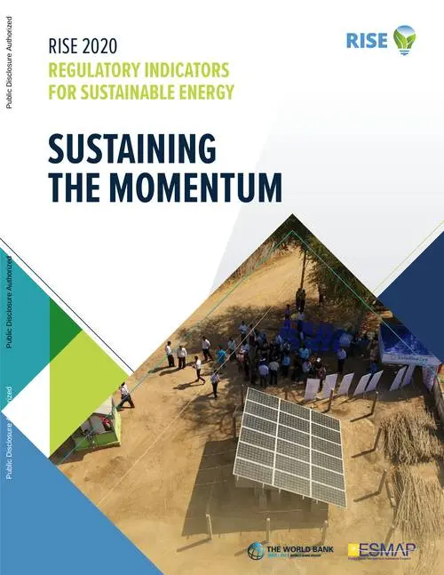 Regulatory Indicators for Sustainable Energy RISE 2020 Sustaining the Momentum