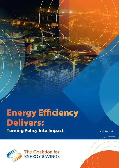 Coalition for Energy Savings Energy Efficiency Delivers