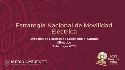 Estrategia Nacional de Movilidad Electrica SEMARNAT PPT